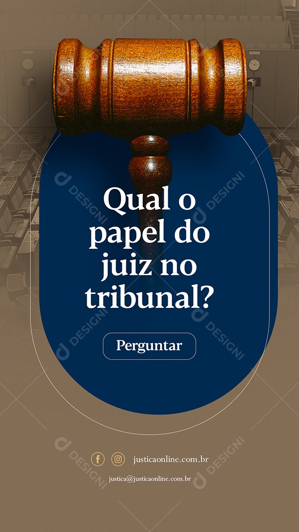 Story Qual o Papel do Juiz no Tribunal Advocacia Social Media PSD Editável