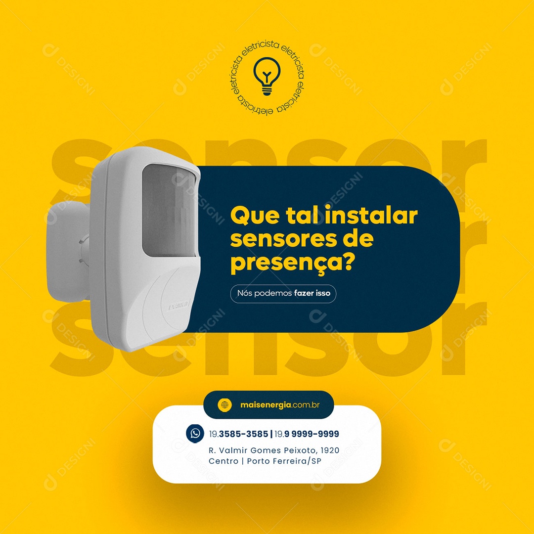 Que tal Instalar Sensores de Presença Energia Eletricista Social Media PSD Editável