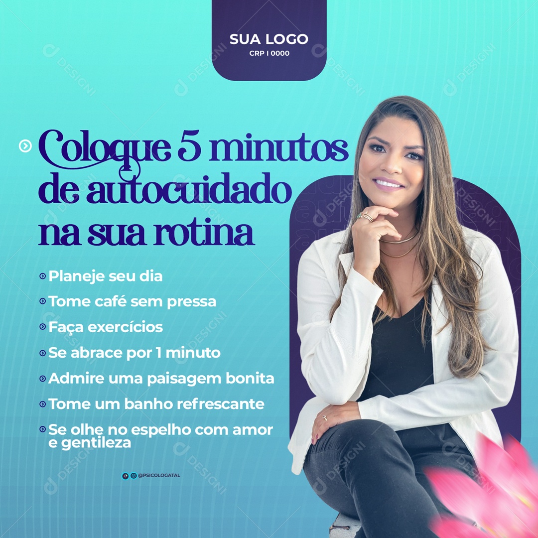 Social Media Psicóloga Coloque 5 Minutos de Autocuidado na Sua Rotina