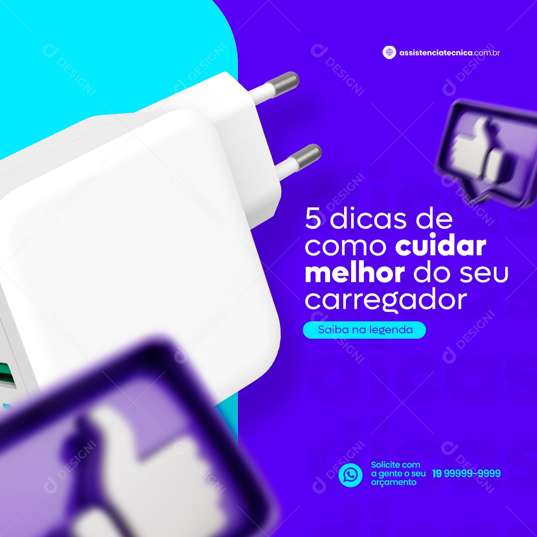 Social Media 5 Dicas de Cuidar Melhor do Seu Carregador Assistência Técnica Social Media PSD Editável