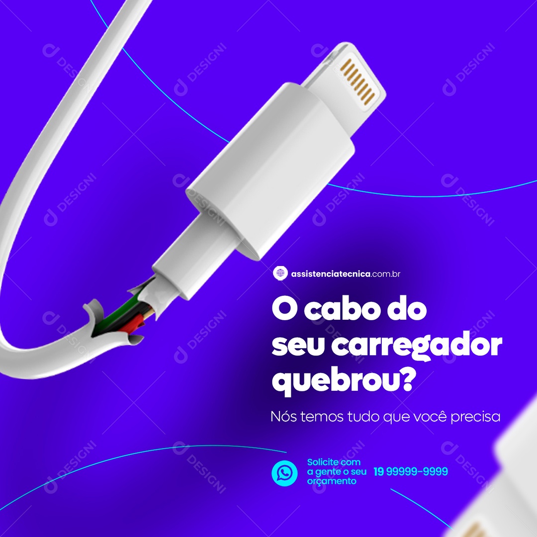 O Cabo do Seu Carregador Quebrou Assistência Técnica Social Media PSD Editável