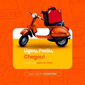 Ligou Pediu Chegou Delivery Social Media PSD Editável