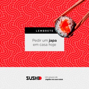 Pedi um Japa em Casa Hoje Comida Japonesa Social Media PSD Editável