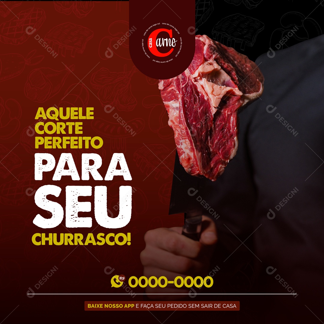 Aquele Corte Perfeito para Seu Churrasco Casa de Carne Social Media PSD Editável