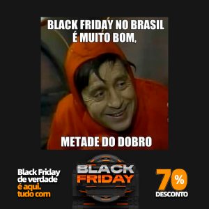 Black Friday Meme no Brasil é Muito Bom Metade do Dobro Social Media PSD Editável
