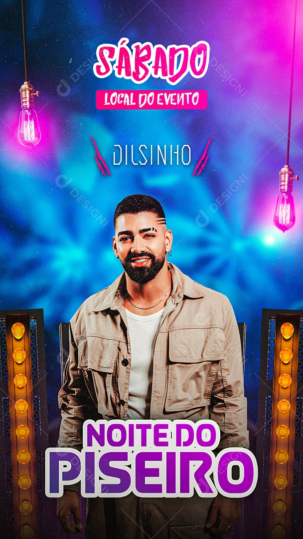 Story Sábado Noite do Piseiro Dilsinho Flyer Social Media PSD Editável