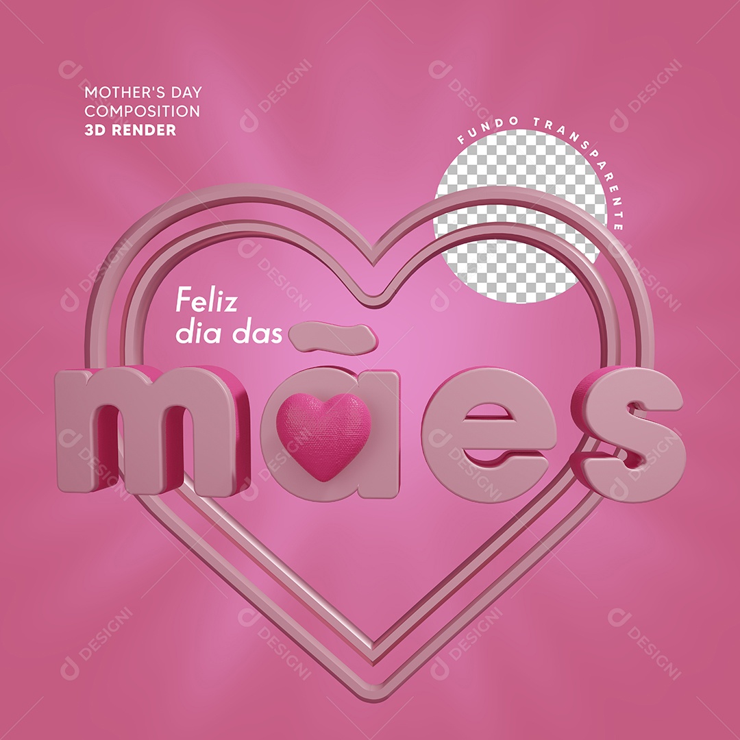 Selo 3D Feliz Dia da Mães Para Composição PSD