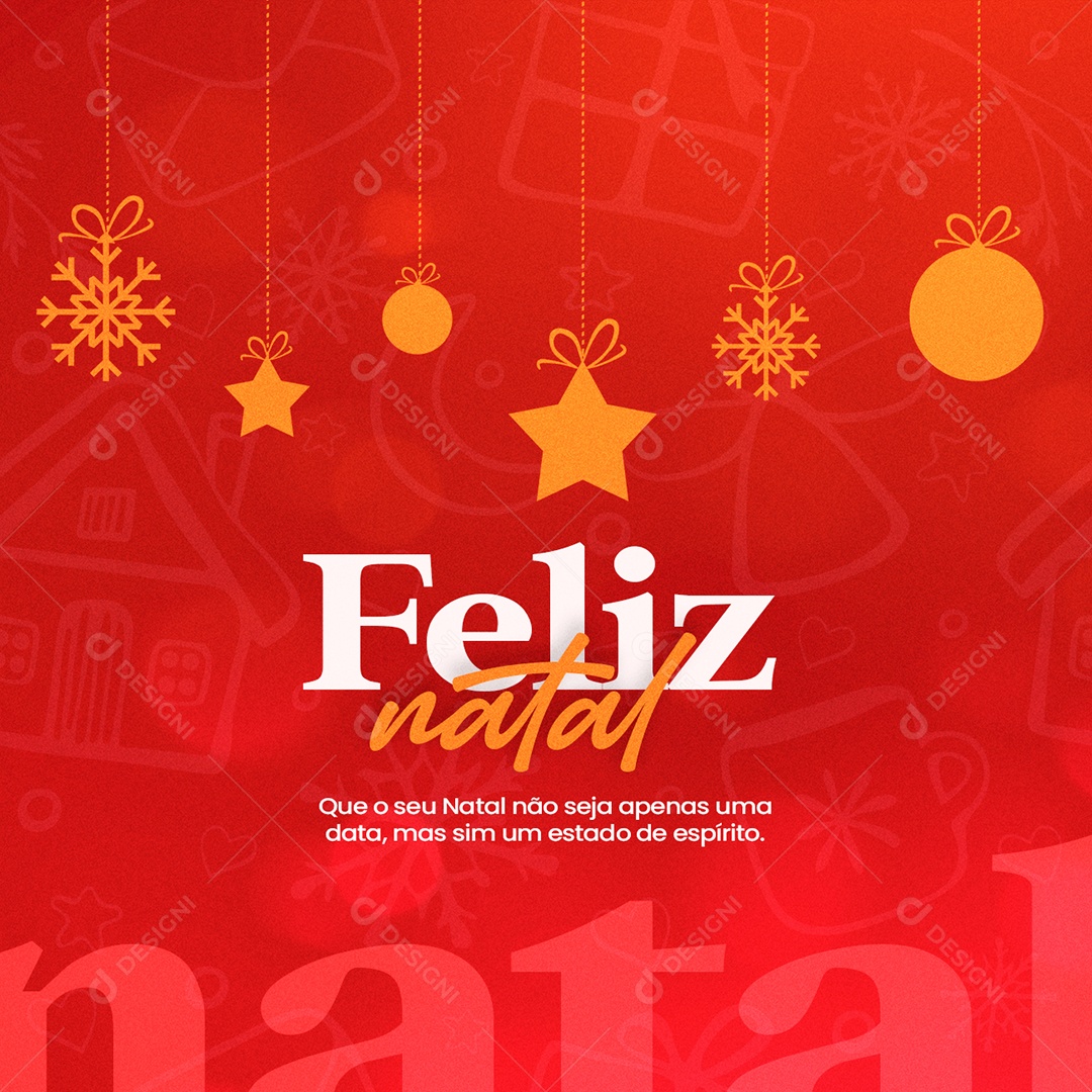 Que o Seu Natal não Seja Apenas Uma Data Feliz Natal Social Media PSD Editável