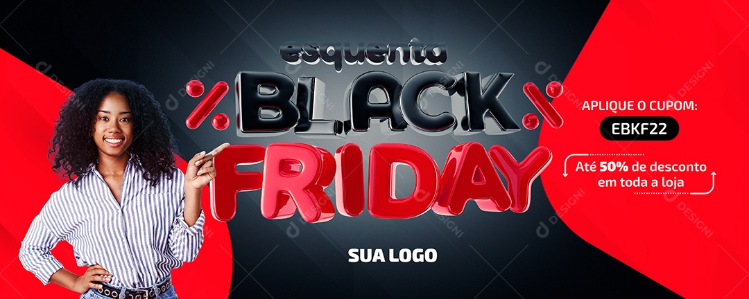Banner Esquenta Black Friday Tudo com 50% Desconto Lojas Social Media PSD Editável