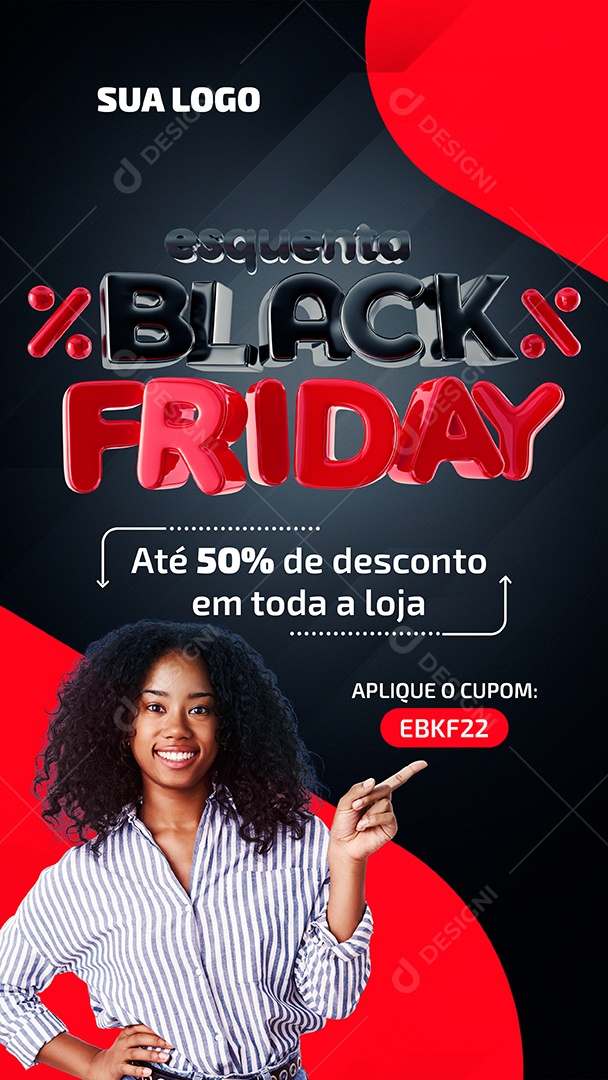 Story Esquenta Black Friday Tudo com 50% Desconto Lojas Social Media PSD Editável