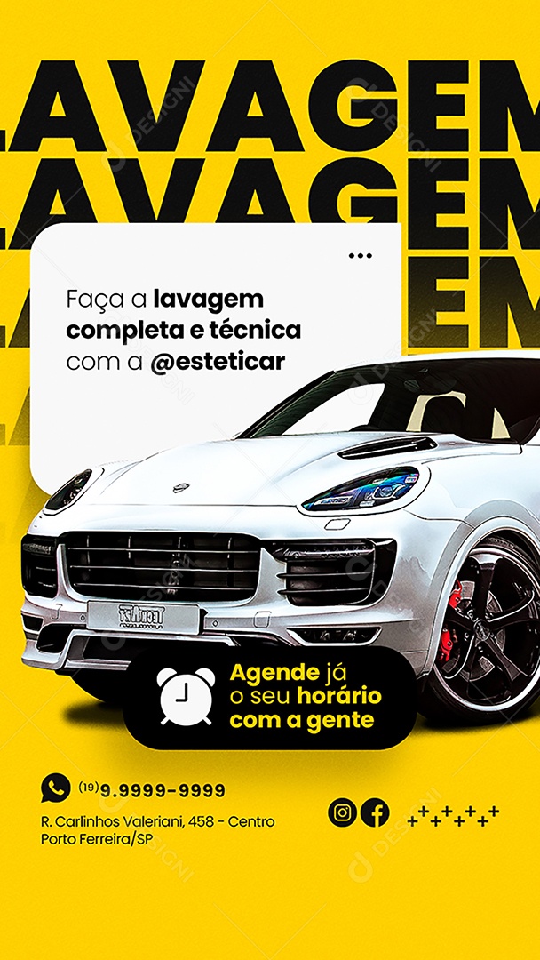 Story Faça a Lavagem Completa e Técnica Estética Automotiva Social Media PSD Editável