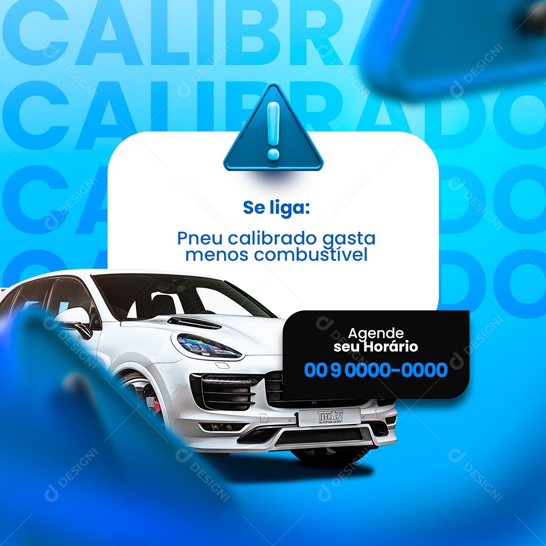 Pneu Calibrado Gasta Menos Combustível Estética Veicular Social Media PSD Editável