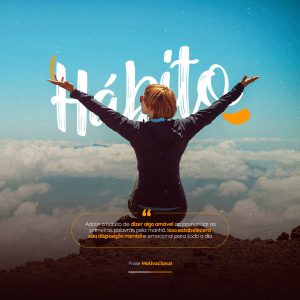 Adote O Hábito de Dizer Algo Amável ao Pronunciar as Primeira Palavras pela Manha. Frase Motivacional Social Media PSD Editável