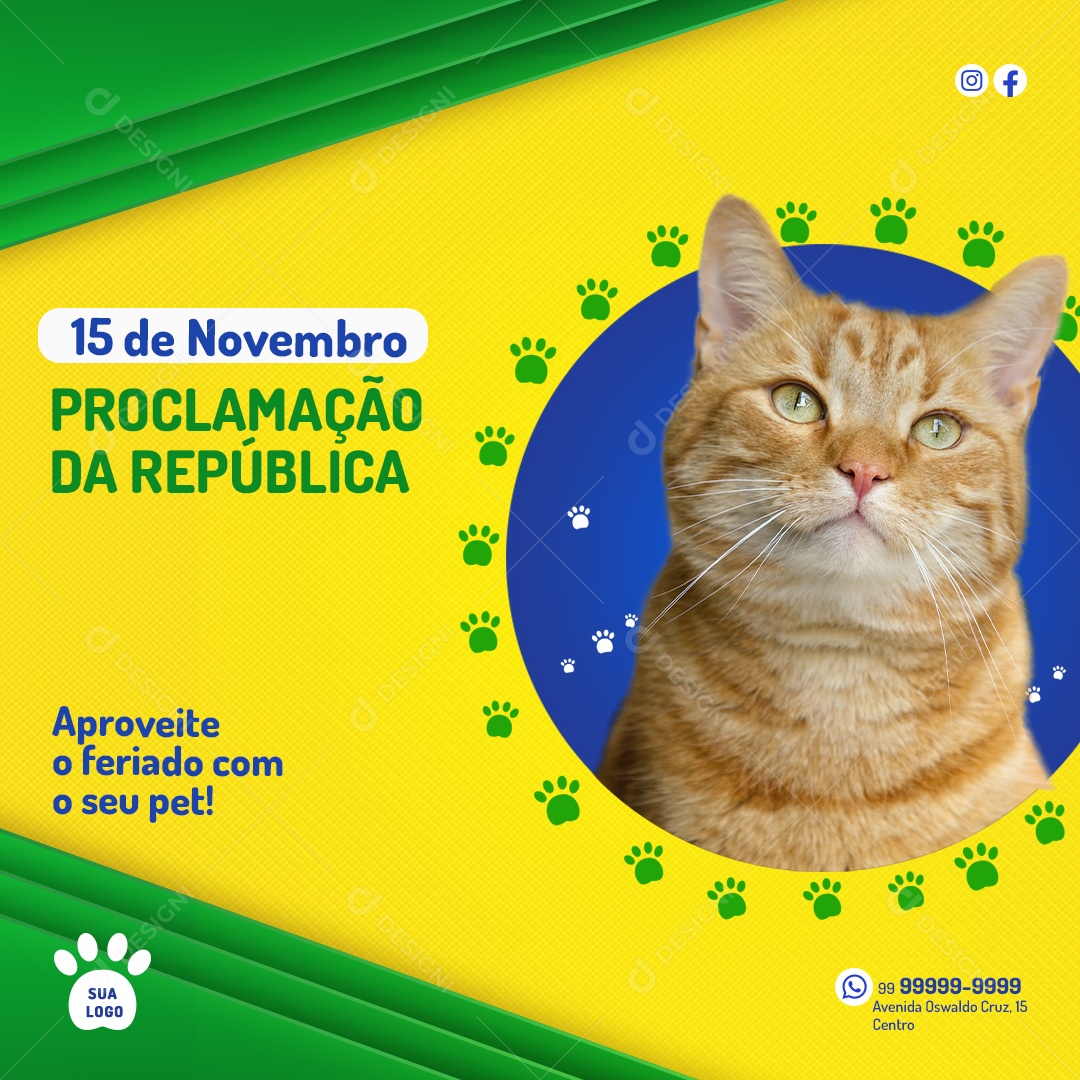 Proclamação Da República Aproveite o Feriado Com o Seu Pet Social Media PSD Editável