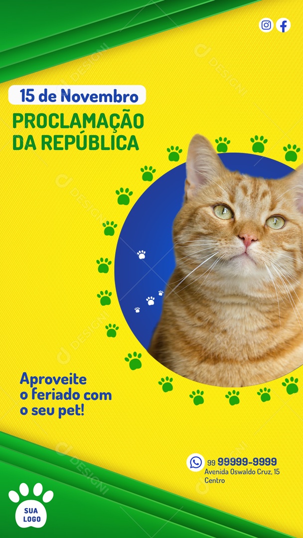 Story Proclamação Da República Aproveite o Feriado Com o Seu Pet Social Media PSD Editável