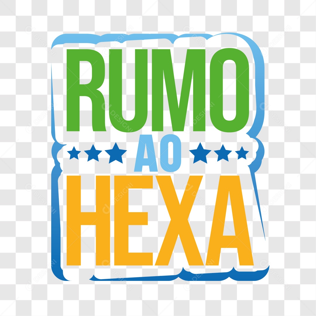 Lettering Rumo Ao Hexa EPS + PNG