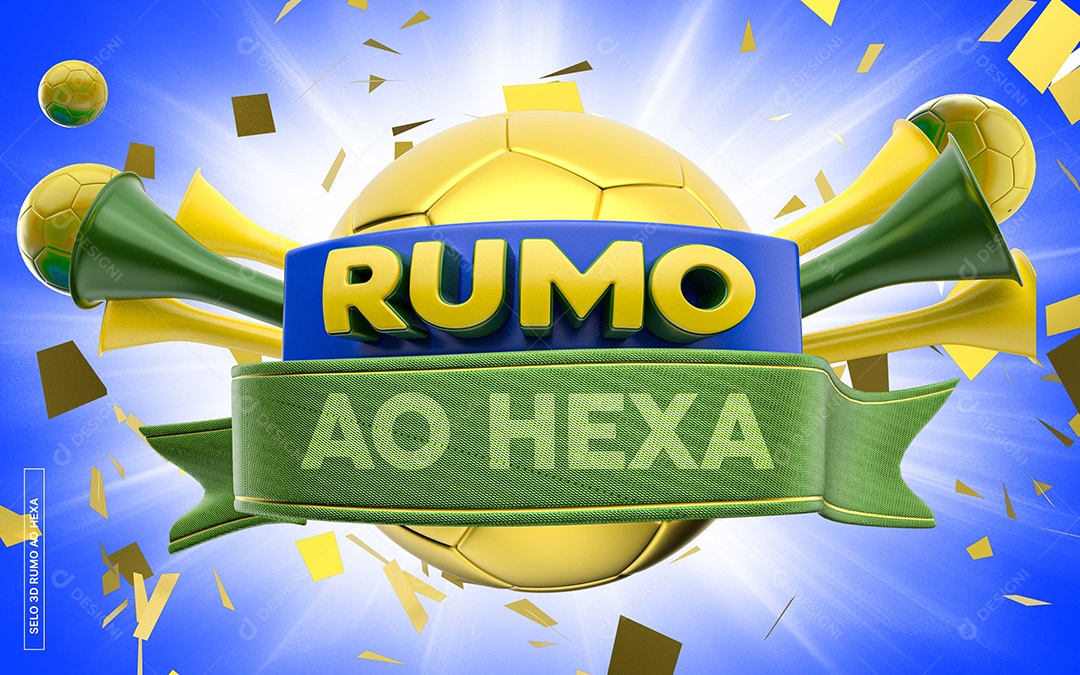 Selo 3D Rumo Ao Hexa Para Composição PSD Editável