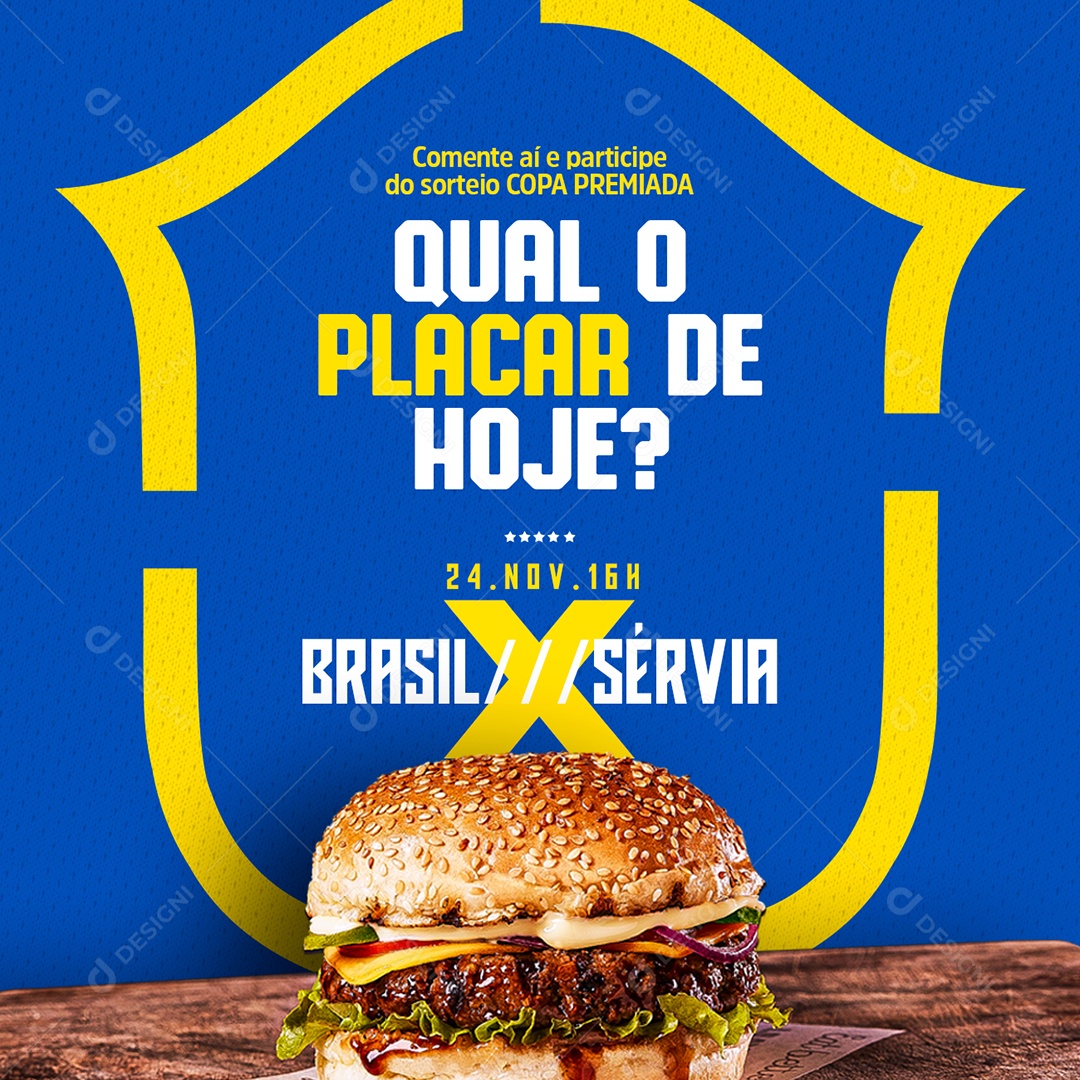Qual o Placar de Hoje Brasil x Sérvia Lanchonete Copa Mundo Social Media PSD Editável