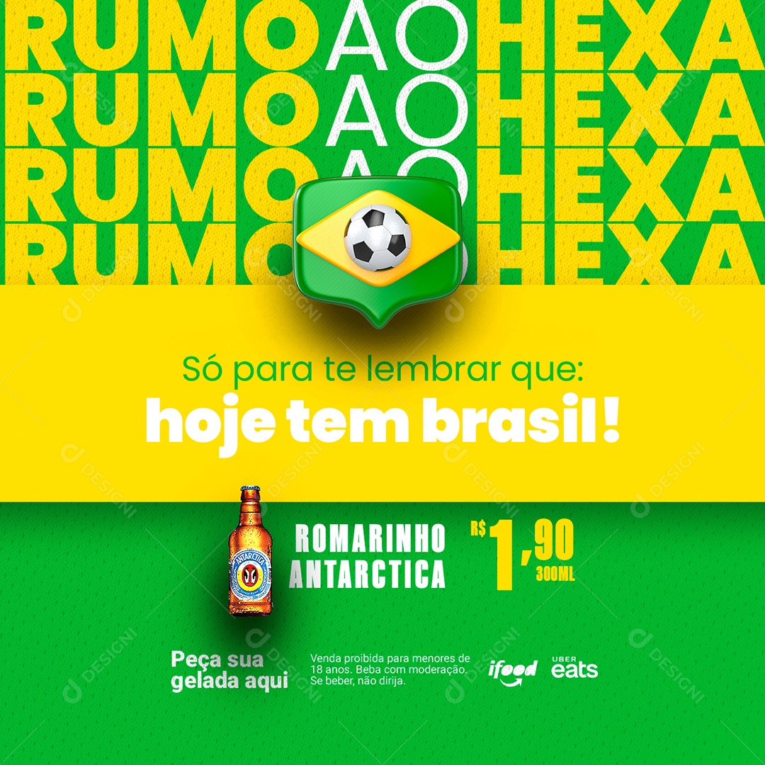 Só Para te Lembrar Que Hoje Tem Brasil Cervejaria Copa Mundo Social Media PSD Editável