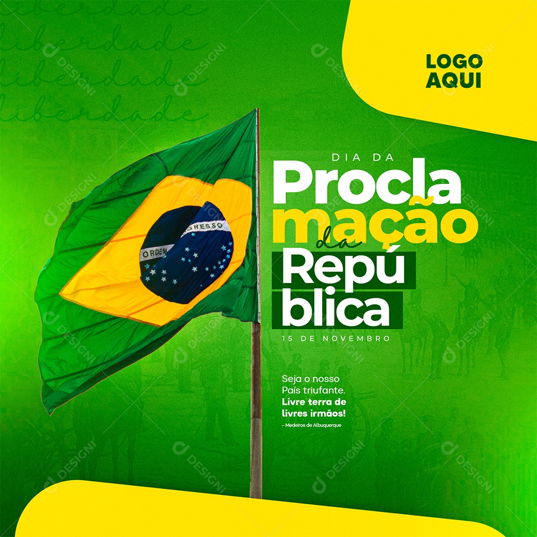 Seja o Nosso País Triufante Dia da Proclamação Da República Social Media PSD Editável