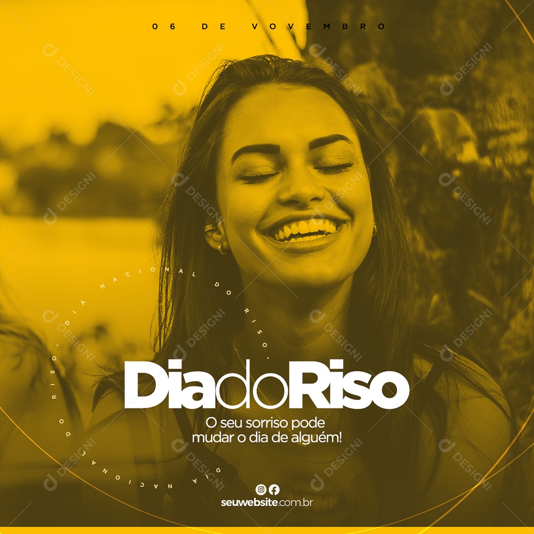 Social Media O Seu Sorriso Pode Mudar o Dia de Alguém Dia Nacional do Riso PSD Editável