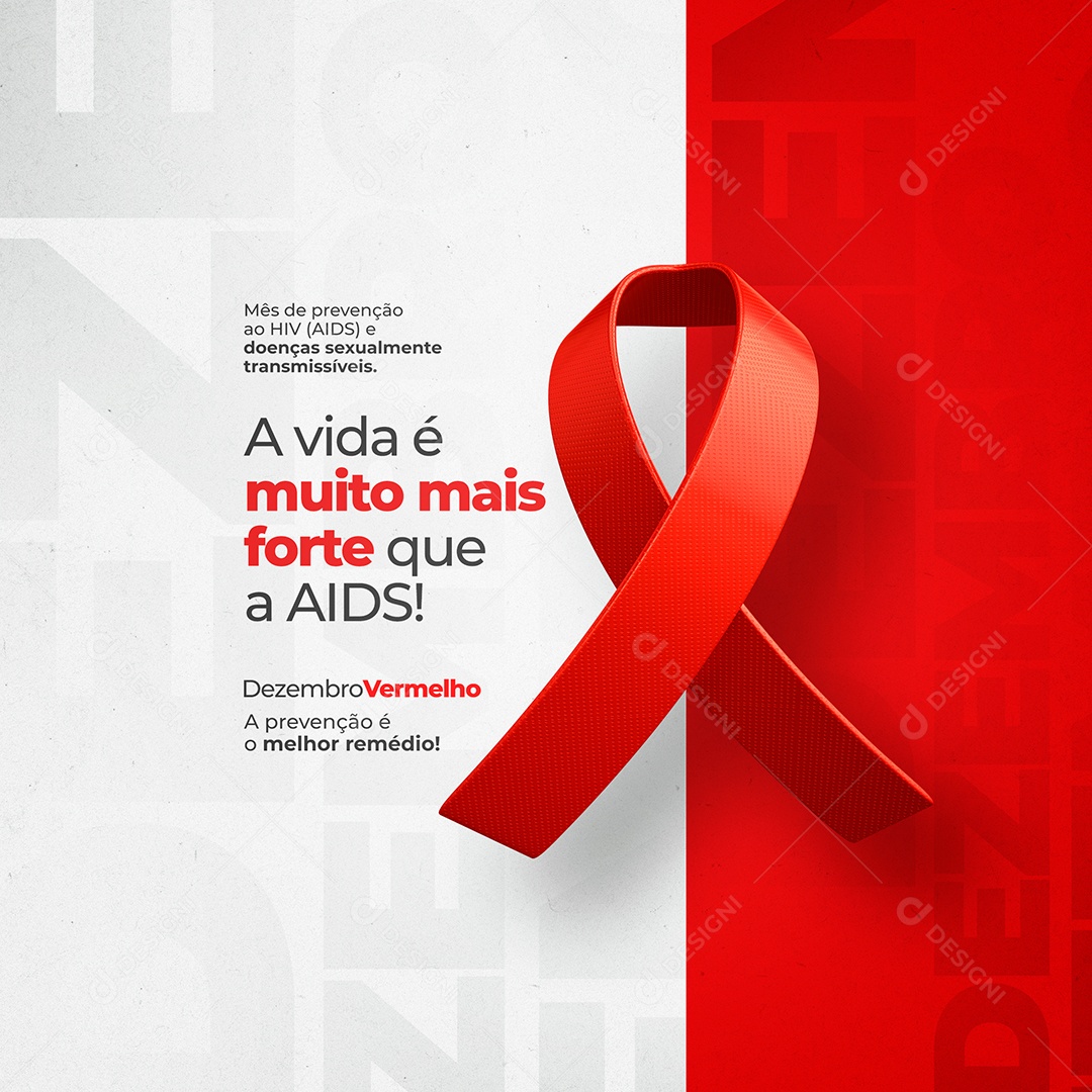 A Vida é Muito Mais Forte que a AIDS Dezembro Vermelho Social Media PSD Editável