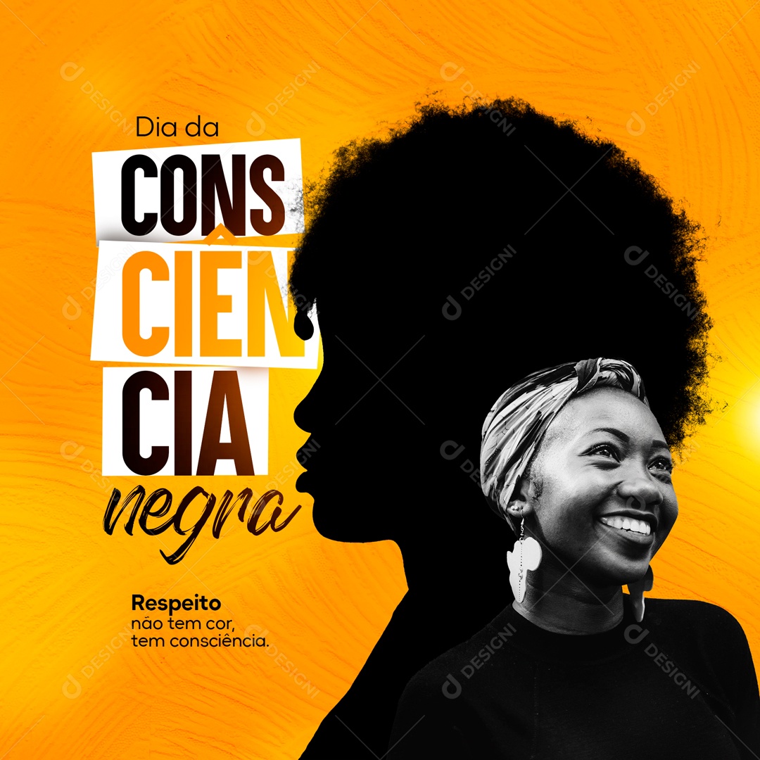 Dia da Consciência Negra Respeito Tem Cor Tem Consciência Social Media PSD Editável