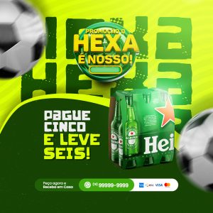 Promoção o Hexa é Nosso Cervejaria Social Media PSD Editável