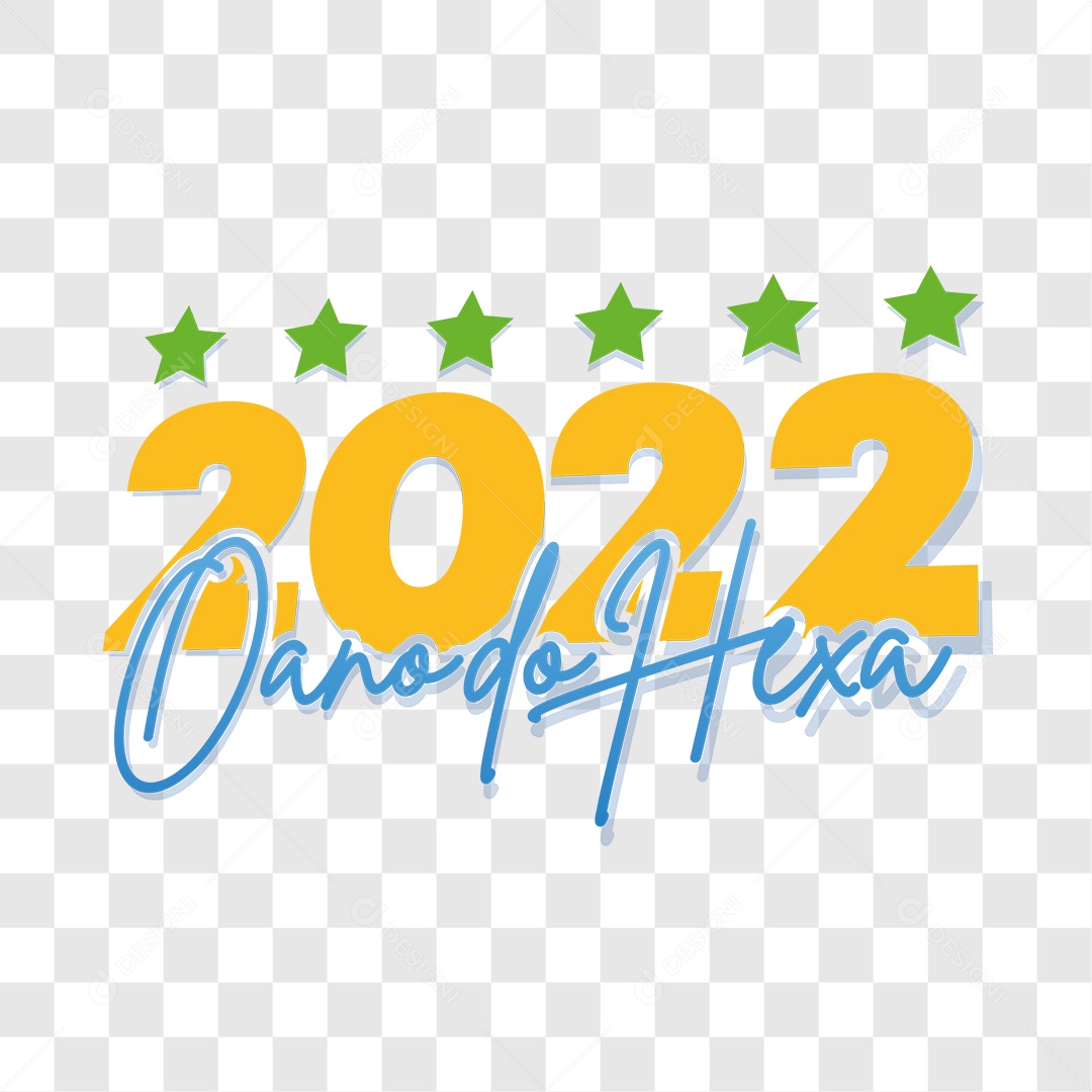 Lettering 2022 o Ano do Hexa EPS + PNG