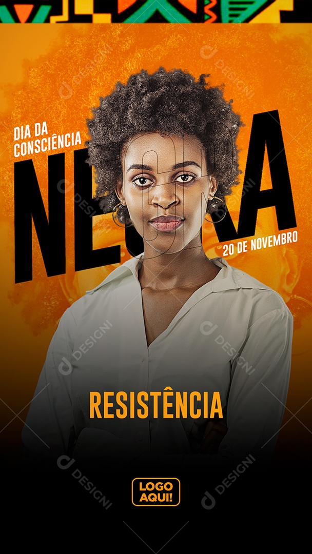 Story Resistência Dia da Consciência Negra Social Media PSD Editável