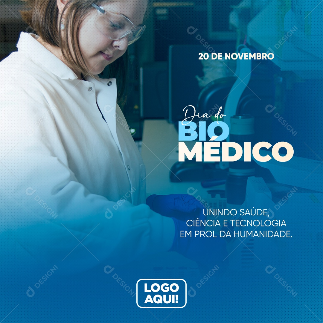 Unindo Saúde Ciência e Tecnologia em Prol da Humanidade Dia do Biomédico Social Media PSD Editável