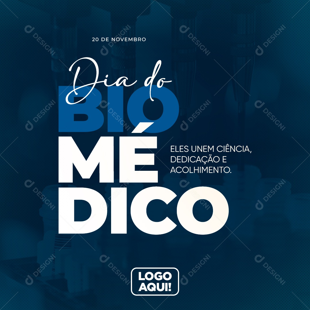 Eles Unem Ciência Dedicação e Acolhimento Dia do Biomédico Social Media PSD Editável