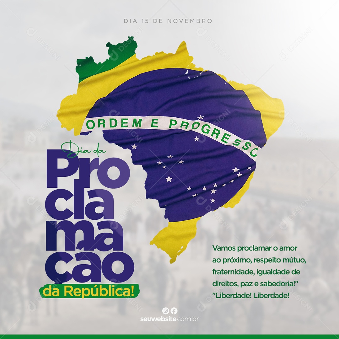 Proclamação da República do Brasil 15 de Novembro Social Media PSD Editável