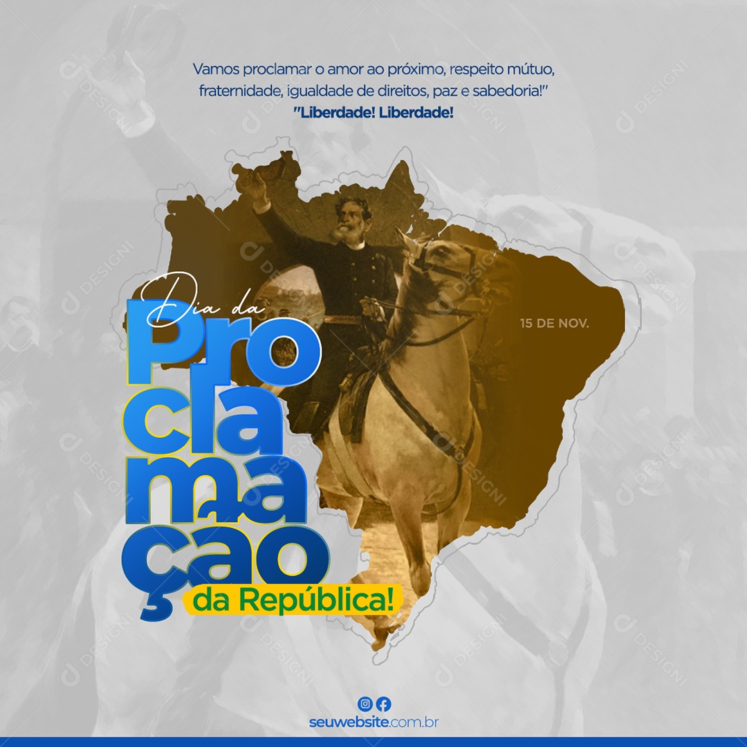 Proclamação da República do Brasil 15 de Novembro Social Media PSD Editável