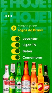 Story É Hoje Meta para Jogos do Brasil Cervejaria Copa Mundo Social Media PSD Editável