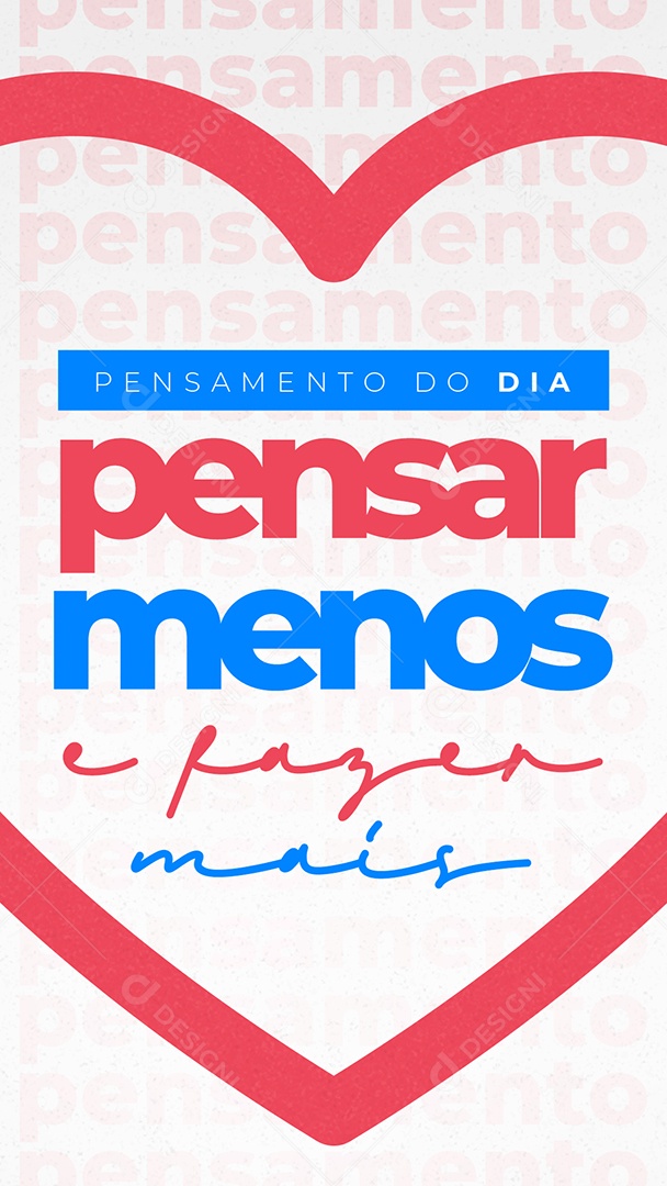 Story Pensar Menos e Fazer Mais Frase Motivacional Social Media PSD Editável