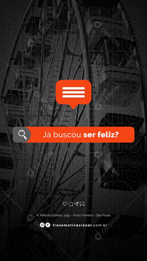 Story Já Buscou Ser Feliz Frase Motivacional Social Media PSD Editável