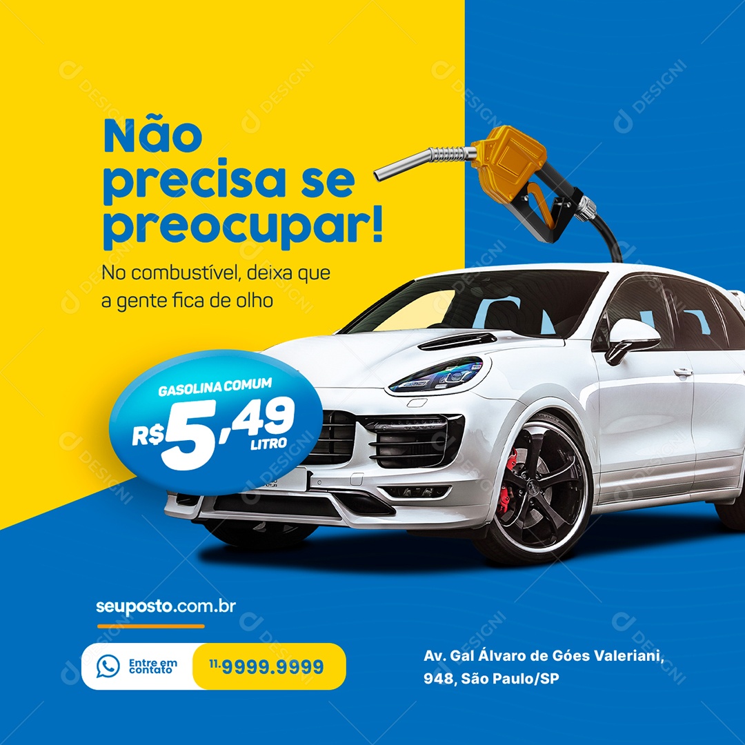 Não Precisa se Preocupar Posto de Combustível Social Media PSD