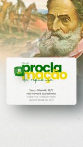 Story Comunicado Dia da Proclamação da República 15 de Novembro Social Media PSD Editável