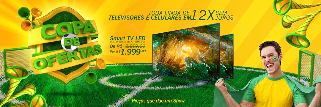 Banner Copa de Ofertas Preços Que Dão um Show Social Media PSD Editável