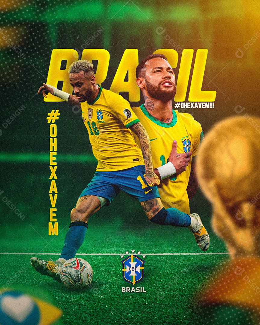 Brasil o Hexa Vem Neymar Jr Copa Mundo 2022 Social Media PSD Editável