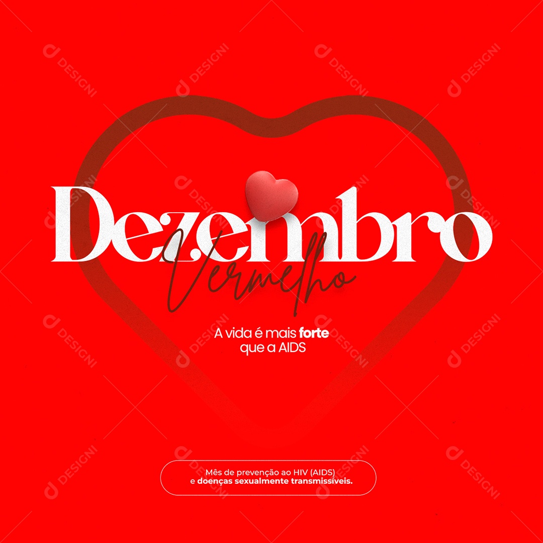 A Vida é Mais Forte Que a AIDS Dezembro Vermelho Social Media PSD Editável