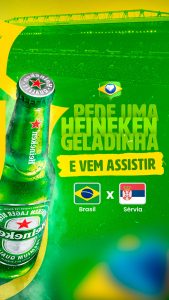 Story Pede uma Heineken Geladinha e Vem Assistir Cervejaria Copa Mundo Social Media PSD Editável