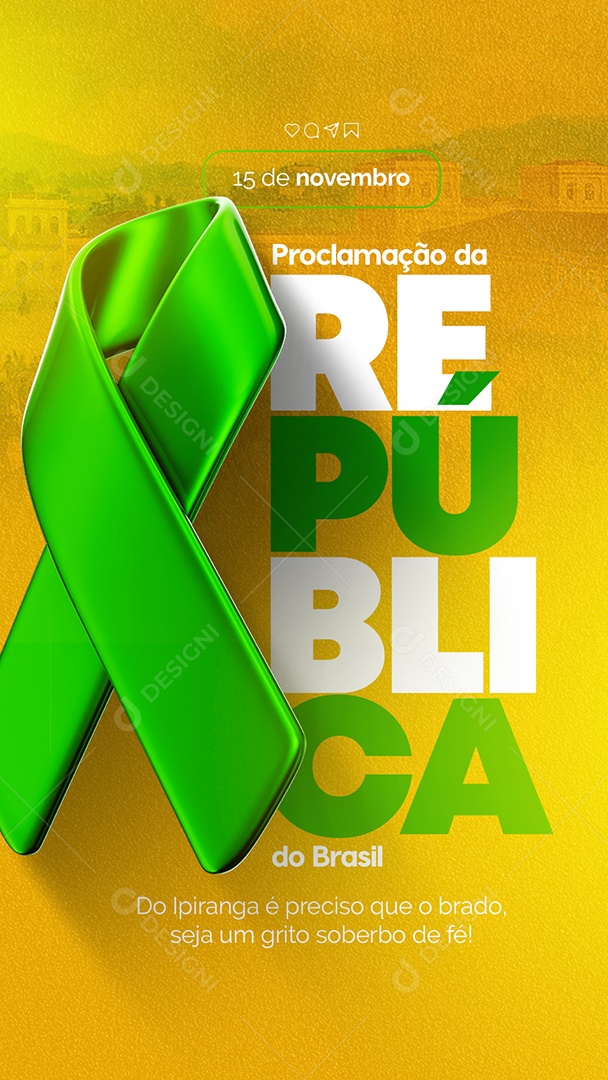 Story Dia da Proclamação Da República 15 de Novembro Social Media PSD Editável