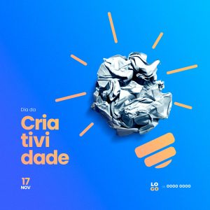 Dia da Criatividade 17 de Novembro Social Media PSD Editável
