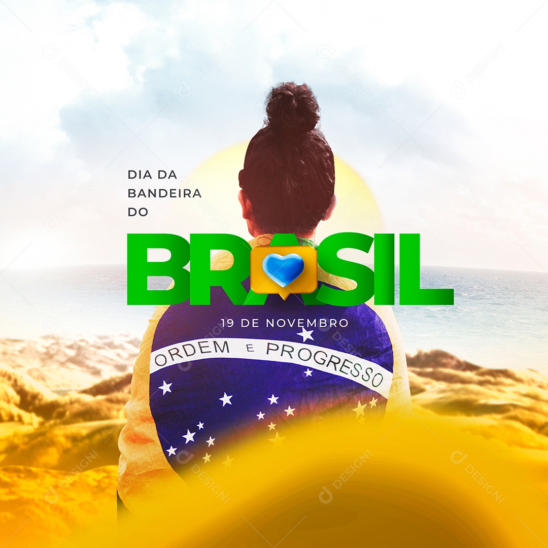 Dia da Bandeira do Brasil 19 de Novembro Social Media PSD Editável