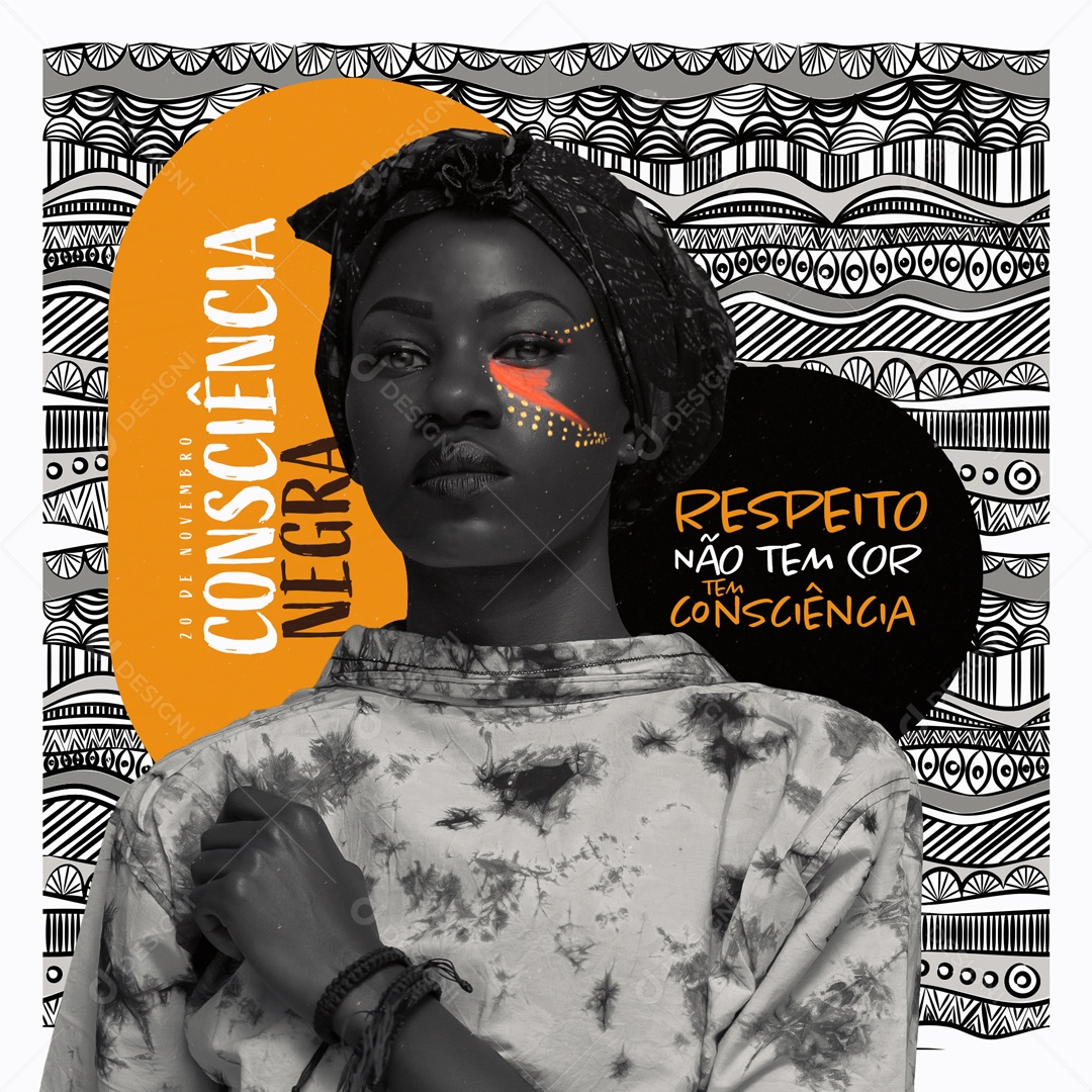 Dia da Consciência Negra 20 de Novembro Respeito não tem Cor tem Consciência Social Media PSD Editável