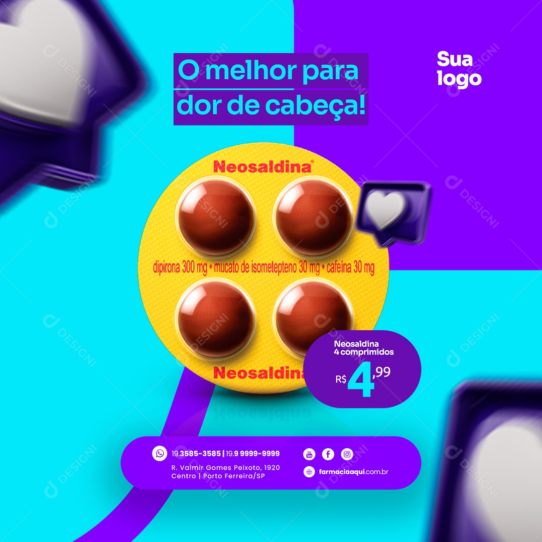 O Melhor para Dor de Cabeça Neosaldina Farmácia Social Media PSD Editável
