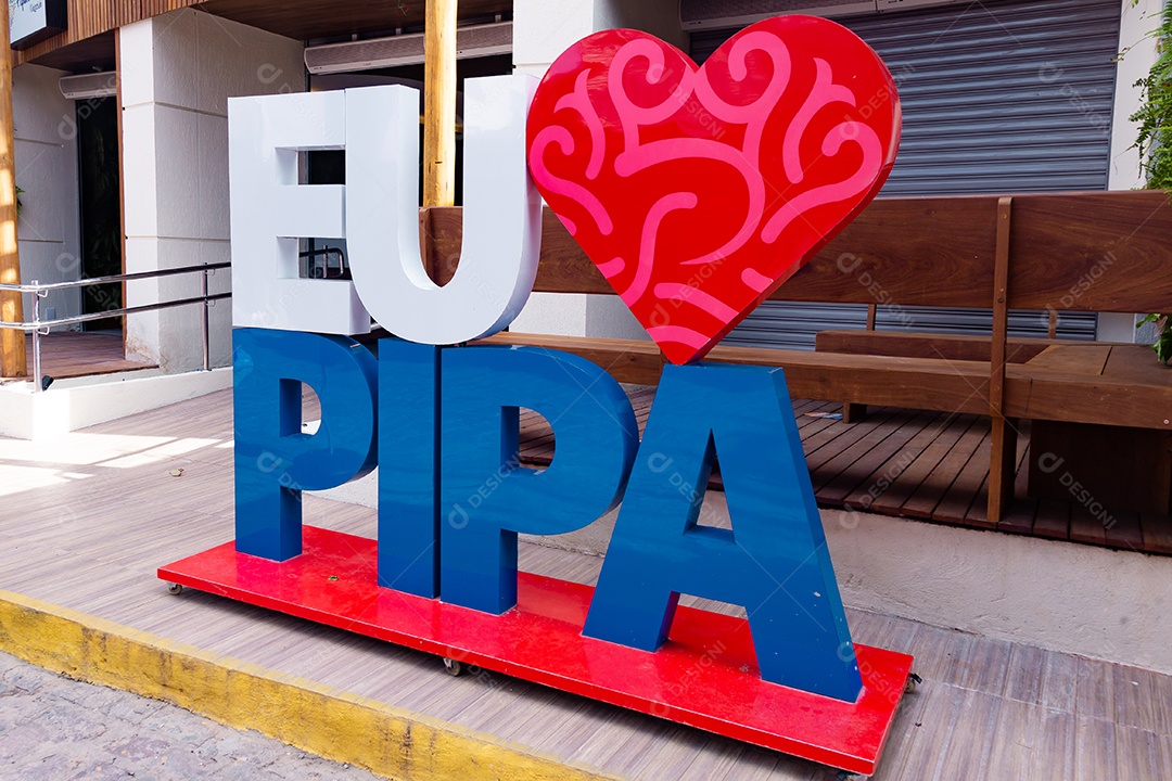 Letreiro de cidade Eu amo Pipa