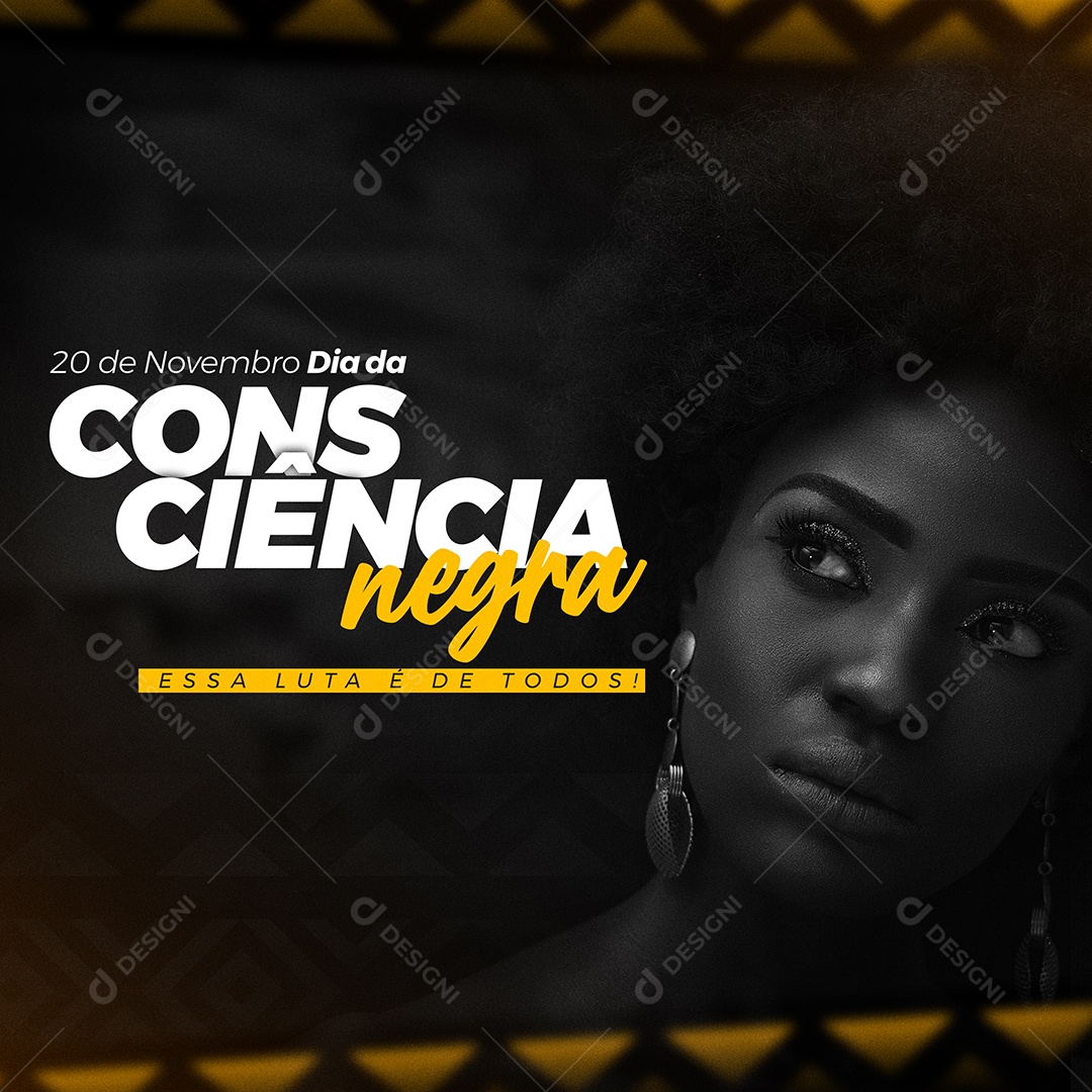Essa Luta é de Todos Dia da Consciência Negra Social Media PSD Editável